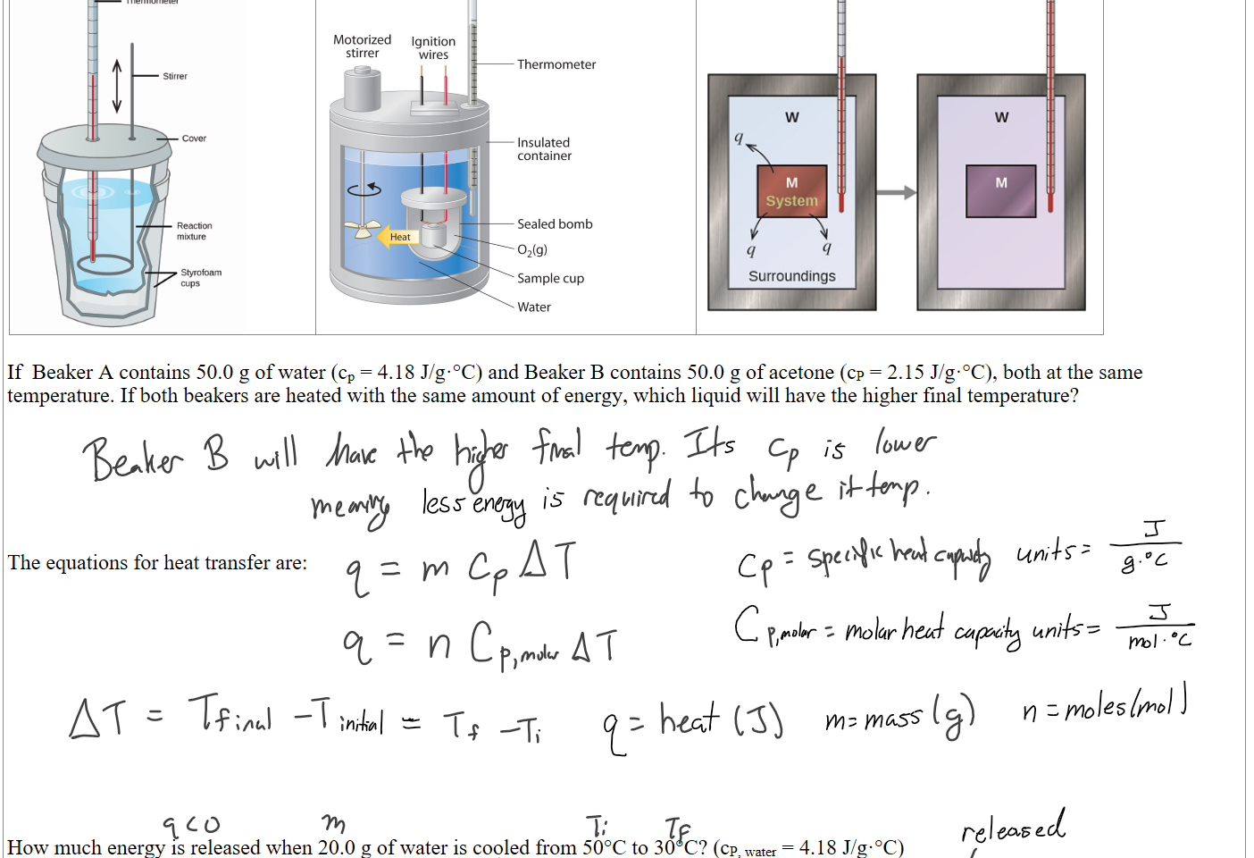 CNX_Chem_05_02_Calorim.jpg 
Untitled picture.png Machine generated alternative text:
Motorized 
stirrer 
Ignition 
wires 
Heat 
Thermometer 
Insulated 
container 
Sealed bomb 
02(g) 
Sample cup 
Water 
Untitled picture.png Machine generated alternative text:
System 
Surroundings 

If  Beaker A contains 50.0 g of water (cp = 4.18 J/g·°C) and Beaker B contains 50.0 g of acetone (cP = 2.15 J/g·°C), both at the same temperature. If both beakers are heated with the same amount of energy, which liquid will have the higher final temperature?



                                 


The equations for heat transfer are:       











How much energy is released when 20.0 g of water is cooled from 50°C to 30°C? (cP, water = 4.18 J/g·°C)
Ink Drawings
Ink Drawings
Ink Drawings
Ink Drawings
Ink Drawings
Ink Drawings
Ink Drawings
Ink Drawings
Ink Drawings
Ink Drawings
Ink Drawings
Ink Drawings
Ink Drawings
Ink Drawings
Ink Drawings
Ink Drawings
Ink Drawings
Ink Drawings
Ink Drawings
Ink Drawings
Ink Drawings
Ink Drawings
Ink Drawings
Ink Drawings
Ink Drawings
Ink Drawings
Ink Drawings
Ink Drawings
Ink Drawings
Ink Drawings
Ink Drawings
Ink Drawings
Ink Drawings
Ink Drawings
Ink Drawings
Ink Drawings
Ink Drawings
Ink Drawings
Ink Drawings
Ink Drawings
Ink Drawings
Ink Drawings
Ink Drawings
Ink Drawings
Ink Drawings
Ink Drawings
Ink Drawings
Ink Drawings
Ink Drawings
Ink Drawings
Ink Drawings
Ink Drawings
Ink Drawings
Ink Drawings
Ink Drawings
Ink Drawings
Ink Drawings
Ink Drawings
Ink Drawings
Ink Drawings
Ink Drawings
Ink Drawings
Ink Drawings
Ink Drawings
Ink Drawings
Ink Drawings
Ink Drawings
Ink Drawings
Ink Drawings
Ink Drawings
Ink Drawings
Ink Drawings
Ink Drawings
Ink Drawings
Ink Drawings
Ink Drawings
Ink Drawings
Ink Drawings
Ink Drawings
Ink Drawings
Ink Drawings
Ink Drawings
Ink Drawings
Ink Drawings
Ink Drawings
Ink Drawings
Ink Drawings
Ink Drawings
Ink Drawings
Ink Drawings
Ink Drawings
Ink Drawings
Ink Drawings
Ink Drawings
Ink Drawings
Ink Drawings
Ink Drawings
Ink Drawings
Ink Drawings
Ink Drawings
Ink Drawings
Ink Drawings
Ink Drawings
Ink Drawings
Ink Drawings
Ink Drawings
Ink Drawings
Ink Drawings
Ink Drawings
Ink Drawings
Ink Drawings
Ink Drawings
Ink Drawings
Ink Drawings
Ink Drawings
Ink Drawings
Ink Drawings
Ink Drawings
Ink Drawings
Ink Drawings
Ink Drawings
Ink Drawings
Ink Drawings
Ink Drawings
Ink Drawings
Ink Drawings
Ink Drawings
Ink Drawings
Ink Drawings
Ink Drawings
Ink Drawings
Ink Drawings
Ink Drawings
Ink Drawings
Ink Drawings
Ink Drawings
Ink Drawings
Ink Drawings
Ink Drawings
Ink Drawings
Ink Drawings
Ink Drawings
Ink Drawings
Ink Drawings
Ink Drawings
Ink Drawings
Ink Drawings
Ink Drawings
Ink Drawings
Ink Drawings
Ink Drawings
Ink Drawings
Ink Drawings
Ink Drawings
Ink Drawings
Ink Drawings
Ink Drawings
Ink Drawings
Ink Drawings
Ink Drawings
Ink Drawings
Ink Drawings
Ink Drawings
Ink Drawings
Ink Drawings
Ink Drawings
Ink Drawings
Ink Drawings
Ink Drawings
Ink Drawings
Ink Drawings
Ink Drawings
Ink Drawings
Ink Drawings
Ink Drawings
Ink Drawings
Ink Drawings
Ink Drawings
Ink Drawings
Ink Drawings
Ink Drawings
Ink Drawings
Ink Drawings
Ink Drawings
Ink Drawings
Ink Drawings
Ink Drawings
Ink Drawings
Ink Drawings
Ink Drawings
Ink Drawings
Ink Drawings
Ink Drawings
Ink Drawings
Ink Drawings
Ink Drawings
Ink Drawings
Ink Drawings
Ink Drawings
Ink Drawings
Ink Drawings
Ink Drawings
Ink Drawings
Ink Drawings
Ink Drawings
Ink Drawings
Ink Drawings
Ink Drawings
Ink Drawings
Ink Drawings
Ink Drawings
Ink Drawings
Ink Drawings
Ink Drawings
Ink Drawings
Ink Drawings
Ink Drawings
Ink Drawings
Ink Drawings
Ink Drawings
Ink Drawings
Ink Drawings
Ink Drawings
Ink Drawings
Ink Drawings
Ink Drawings
Ink Drawings
Ink Drawings
Ink Drawings
Ink Drawings
Ink Drawings
Ink Drawings
Ink Drawings
Ink Drawings
Ink Drawings
Ink Drawings
Ink Drawings
Ink Drawings
Ink Drawings
Ink Drawings
Ink Drawings
Ink Drawings
Ink Drawings
Ink Drawings
Ink Drawings
Ink Drawings
Ink Drawings
Ink Drawings
Ink Drawings
Ink Drawings
Ink Drawings
Ink Drawings
Ink Drawings
Ink Drawings
Ink Drawings
Ink Drawings
Ink Drawings
Ink Drawings
Ink Drawings
Ink Drawings
Ink Drawings
Ink Drawings
Ink Drawings
Ink Drawings
Ink Drawings
Ink Drawings
Ink Drawings
Ink Drawings
Ink Drawings
Ink Drawings
Ink Drawings
Ink Drawings
Ink Drawings
Ink Drawings
Ink Drawings
Ink Drawings
Ink Drawings
Ink Drawings
Ink Drawings
Ink Drawings
Ink Drawings
Ink Drawings
Ink Drawings
Ink Drawings
Ink Drawings
Ink Drawings
Ink Drawings
Ink Drawings
Ink Drawings
Ink Drawings
Ink Drawings
Ink Drawings
Ink Drawings
Ink Drawings
Ink Drawings
Ink Drawings
Ink Drawings
Ink Drawings
Ink Drawings
Ink Drawings
Ink Drawings
Ink Drawings
Ink Drawings
Ink Drawings
Ink Drawings
Ink Drawings
Ink Drawings
Ink Drawings
Ink Drawings
Ink Drawings
Ink Drawings
Ink Drawings
Ink Drawings
Ink Drawings
Ink Drawings
Ink Drawings
Ink Drawings
Ink Drawings
Ink Drawings
Ink Drawings
Ink Drawings
Ink Drawings
Ink Drawings
Ink Drawings
Ink Drawings
Ink Drawings
Ink Drawings
Ink Drawings
