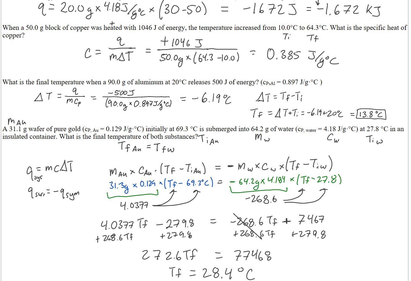 How much energy is released when 20.0 g of water is cooled from 50°C to 30°C? (cP, water = 4.18 J/g·°C)



When a 50.0 g block of copper was heated with 1046 J of energy, the temperature increased from 10.0°C to 64.3°C. What is the specific heat of copper?





What is the final temperature when a 90.0 g of aluminum at 20°C releases 500 J of energy? (cP,Al = 0.897 J/g·°C )





A 31.1 g wafer of pure gold (cP, Au = 0.129 J/g·°C) initially at 69.3 °C is submerged into 64.2 g of water (cP, water = 4.18 J/g·°C) at 27.8 °C in an insulated container. What is the final temperature of both substances?























Ink Drawings
Ink Drawings
Ink Drawings
Ink Drawings
Ink Drawings
Ink Drawings
Ink Drawings
Ink Drawings
Ink Drawings
Ink Drawings
Ink Drawings
Ink Drawings
Ink Drawings
Ink Drawings
Ink Drawings
Ink Drawings
Ink Drawings
Ink Drawings
Ink Drawings
Ink Drawings
Ink Drawings
Ink Drawings
Ink Drawings
Ink Drawings
Ink Drawings
Ink Drawings
Ink Drawings
Ink Drawings
Ink Drawings
Ink Drawings
Ink Drawings
Ink Drawings
Ink Drawings
Ink Drawings
Ink Drawings
Ink Drawings
Ink Drawings
Ink Drawings
Ink Drawings
Ink Drawings
Ink Drawings
Ink Drawings
Ink Drawings
Ink Drawings
Ink Drawings
Ink Drawings
Ink Drawings
Ink Drawings
Ink Drawings
Ink Drawings
Ink Drawings
Ink Drawings
Ink Drawings
Ink Drawings
Ink Drawings
Ink Drawings
Ink Drawings
Ink Drawings
Ink Drawings
Ink Drawings
Ink Drawings
Ink Drawings
Ink Drawings
Ink Drawings
Ink Drawings
Ink Drawings
Ink Drawings
Ink Drawings
Ink Drawings
Ink Drawings
Ink Drawings
Ink Drawings
Ink Drawings
Ink Drawings
Ink Drawings
Ink Drawings
Ink Drawings
Ink Drawings
Ink Drawings
Ink Drawings
Ink Drawings
Ink Drawings
Ink Drawings
Ink Drawings
Ink Drawings
Ink Drawings
Ink Drawings
Ink Drawings
Ink Drawings
Ink Drawings
Ink Drawings
Ink Drawings
Ink Drawings
Ink Drawings
Ink Drawings
Ink Drawings
Ink Drawings
Ink Drawings
Ink Drawings
Ink Drawings
Ink Drawings
Ink Drawings
Ink Drawings
Ink Drawings
Ink Drawings
Ink Drawings
Ink Drawings
Ink Drawings
Ink Drawings
Ink Drawings
Ink Drawings
Ink Drawings
Ink Drawings
Ink Drawings
Ink Drawings
Ink Drawings
Ink Drawings
Ink Drawings
Ink Drawings
Ink Drawings
Ink Drawings
Ink Drawings
Ink Drawings
Ink Drawings
Ink Drawings
Ink Drawings
Ink Drawings
Ink Drawings
Ink Drawings
Ink Drawings
Ink Drawings
Ink Drawings
Ink Drawings
Ink Drawings
Ink Drawings
Ink Drawings
Ink Drawings
Ink Drawings
Ink Drawings
Ink Drawings
Ink Drawings
Ink Drawings
Ink Drawings
Ink Drawings
Ink Drawings
Ink Drawings
Ink Drawings
Ink Drawings
Ink Drawings
Ink Drawings
Ink Drawings
Ink Drawings
Ink Drawings
Ink Drawings
Ink Drawings
Ink Drawings
Ink Drawings
Ink Drawings
Ink Drawings
Ink Drawings
Ink Drawings
Ink Drawings
Ink Drawings
Ink Drawings
Ink Drawings
Ink Drawings
Ink Drawings
Ink Drawings
Ink Drawings
Ink Drawings
Ink Drawings
Ink Drawings
Ink Drawings
Ink Drawings
Ink Drawings
Ink Drawings
Ink Drawings
Ink Drawings
Ink Drawings
Ink Drawings
Ink Drawings
Ink Drawings
Ink Drawings
Ink Drawings
Ink Drawings
Ink Drawings
Ink Drawings
Ink Drawings
Ink Drawings
Ink Drawings
Ink Drawings
Ink Drawings
Ink Drawings
Ink Drawings
Ink Drawings
Ink Drawings
Ink Drawings
Ink Drawings
Ink Drawings
Ink Drawings
Ink Drawings
Ink Drawings
Ink Drawings
Ink Drawings
Ink Drawings
Ink Drawings
Ink Drawings
Ink Drawings
Ink Drawings
Ink Drawings
Ink Drawings
Ink Drawings
Ink Drawings
Ink Drawings
Ink Drawings
Ink Drawings
Ink Drawings
Ink Drawings
Ink Drawings
Ink Drawings
Ink Drawings
Ink Drawings
Ink Drawings
Ink Drawings
Ink Drawings
Ink Drawings
Ink Drawings
Ink Drawings
Ink Drawings
Ink Drawings
Ink Drawings
Ink Drawings
Ink Drawings
Ink Drawings
Ink Drawings
Ink Drawings
Ink Drawings
Ink Drawings
Ink Drawings
Ink Drawings
Ink Drawings
Ink Drawings
Ink Drawings
Ink Drawings
Ink Drawings
Ink Drawings
Ink Drawings
Ink Drawings
Ink Drawings
Ink Drawings
Ink Drawings
Ink Drawings
Ink Drawings
Ink Drawings
Ink Drawings
Ink Drawings
Ink Drawings
Ink Drawings
Ink Drawings
Ink Drawings
Ink Drawings
Ink Drawings
Ink Drawings
Ink Drawings
Ink Drawings
Ink Drawings
Ink Drawings
Ink Drawings
Ink Drawings
Ink Drawings
Ink Drawings
Ink Drawings
Ink Drawings
Ink Drawings
Ink Drawings
Ink Drawings
Ink Drawings
Ink Drawings
Ink Drawings
Ink Drawings
Ink Drawings
Ink Drawings
Ink Drawings
Ink Drawings
Ink Drawings
Ink Drawings
Ink Drawings
Ink Drawings
Ink Drawings
Ink Drawings
Ink Drawings
Ink Drawings
Ink Drawings
Ink Drawings
Ink Drawings
Ink Drawings
Ink Drawings
Ink Drawings
Ink Drawings
Ink Drawings
Ink Drawings
Ink Drawings
Ink Drawings
Ink Drawings
Ink Drawings
Ink Drawings
Ink Drawings
Ink Drawings
Ink Drawings
Ink Drawings
Ink Drawings
Ink Drawings
Ink Drawings
Ink Drawings
Ink Drawings
Ink Drawings
Ink Drawings
Ink Drawings
Ink Drawings
Ink Drawings
Ink Drawings
Ink Drawings
Ink Drawings
Ink Drawings
Ink Drawings
Ink Drawings
Ink Drawings
Ink Drawings
Ink Drawings
Ink Drawings
Ink Drawings
Ink Drawings
Ink Drawings
Ink Drawings
Ink Drawings
Ink Drawings
Ink Drawings
Ink Drawings
Ink Drawings
Ink Drawings
Ink Drawings
Ink Drawings
Ink Drawings
Ink Drawings
Ink Drawings
Ink Drawings
Ink Drawings
Ink Drawings
Ink Drawings
Ink Drawings
Ink Drawings
Ink Drawings
Ink Drawings
Ink Drawings
Ink Drawings
Ink Drawings
Ink Drawings
Ink Drawings
Ink Drawings
Ink Drawings
Ink Drawings
Ink Drawings
Ink Drawings
Ink Drawings
Ink Drawings
Ink Drawings
Ink Drawings
Ink Drawings
Ink Drawings
Ink Drawings
Ink Drawings
Ink Drawings
Ink Drawings
Ink Drawings
Ink Drawings
Ink Drawings
Ink Drawings
Ink Drawings
Ink Drawings
Ink Drawings
Ink Drawings
Ink Drawings
Ink Drawings
Ink Drawings
Ink Drawings
Ink Drawings
Ink Drawings
Ink Drawings
Ink Drawings
Ink Drawings
Ink Drawings
Ink Drawings
Ink Drawings
Ink Drawings
Ink Drawings
Ink Drawings
Ink Drawings
Ink Drawings
Ink Drawings
Ink Drawings
Ink Drawings
Ink Drawings
Ink Drawings
Ink Drawings
Ink Drawings
Ink Drawings
Ink Drawings
Ink Drawings
Ink Drawings
Ink Drawings
Ink Drawings
Ink Drawings
Ink Drawings
Ink Drawings
Ink Drawings
Ink Drawings
Ink Drawings
Ink Drawings
Ink Drawings
Ink Drawings
Ink Drawings
Ink Drawings
Ink Drawings
Ink Drawings
Ink Drawings
Ink Drawings
Ink Drawings
Ink Drawings
Ink Drawings
Ink Drawings
Ink Drawings
Ink Drawings
Ink Drawings
Ink Drawings
Ink Drawings
Ink Drawings
Ink Drawings
Ink Drawings
Ink Drawings
Ink Drawings
Ink Drawings
Ink Drawings
Ink Drawings
Ink Drawings
Ink Drawings
Ink Drawings
Ink Drawings
Ink Drawings
Ink Drawings
Ink Drawings
Ink Drawings
Ink Drawings
Ink Drawings
Ink Drawings
Ink Drawings
Ink Drawings
Ink Drawings
Ink Drawings
Ink Drawings
Ink Drawings
Ink Drawings
Ink Drawings
Ink Drawings
Ink Drawings
Ink Drawings
Ink Drawings
Ink Drawings
Ink Drawings
Ink Drawings
Ink Drawings
Ink Drawings
Ink Drawings
Ink Drawings
Ink Drawings
Ink Drawings
Ink Drawings
Ink Drawings
Ink Drawings
Ink Drawings
Ink Drawings
Ink Drawings
Ink Drawings
Ink Drawings
Ink Drawings
Ink Drawings
Ink Drawings
Ink Drawings
Ink Drawings
Ink Drawings
Ink Drawings
Ink Drawings
Ink Drawings
Ink Drawings
Ink Drawings
Ink Drawings
Ink Drawings
Ink Drawings
Ink Drawings
Ink Drawings
Ink Drawings
Ink Drawings
Ink Drawings
Ink Drawings
Ink Drawings
Ink Drawings
Ink Drawings
Ink Drawings
Ink Drawings
Ink Drawings
Ink Drawings
Ink Drawings
Ink Drawings
Ink Drawings
Ink Drawings
Ink Drawings
Ink Drawings
Ink Drawings
Ink Drawings
Ink Drawings
Ink Drawings
Ink Drawings
Ink Drawings
Ink Drawings
Ink Drawings
Ink Drawings
Ink Drawings
Ink Drawings
Ink Drawings
Ink Drawings
Ink Drawings
Ink Drawings
Ink Drawings
Ink Drawings
Ink Drawings
Ink Drawings
Ink Drawings
Ink Drawings
Ink Drawings
Ink Drawings
Ink Drawings
Ink Drawings
Ink Drawings
Ink Drawings
Ink Drawings
Ink Drawings
Ink Drawings
Ink Drawings
Ink Drawings
Ink Drawings
Ink Drawings
Ink Drawings
Ink Drawings
Ink Drawings
Ink Drawings
Ink Drawings
Ink Drawings
Ink Drawings
Ink Drawings
Ink Drawings
