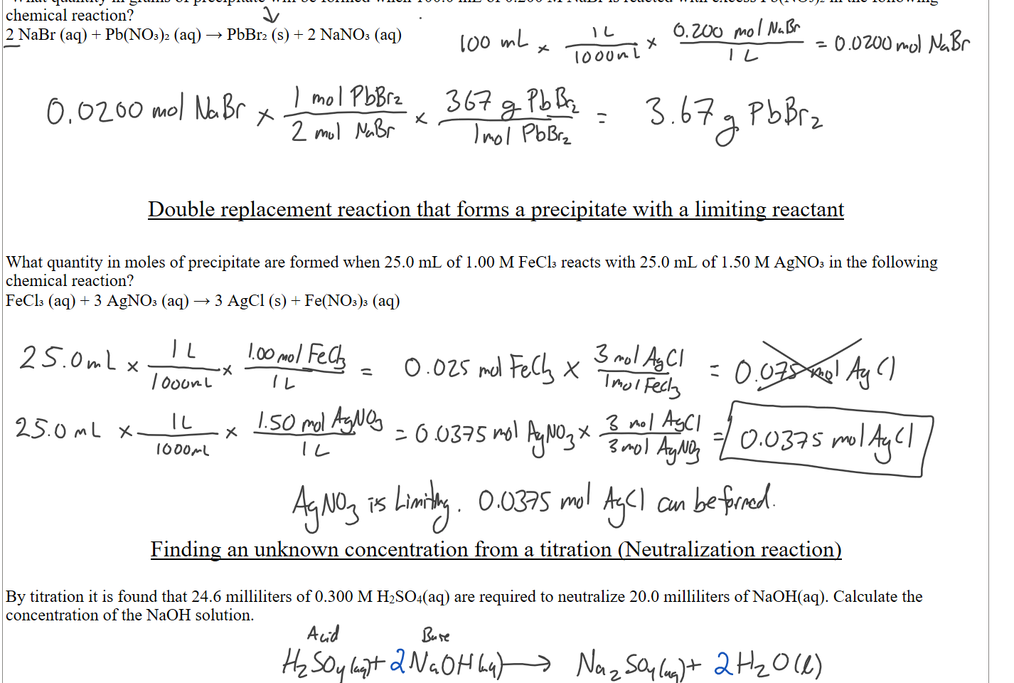  What quantity in grams of precipitate will be formed when 100.0 mL of 0.200 M NaBr is reacted with excess Pb(NO₃)₂ in the following chemical reaction?
2 NaBr (aq) + Pb(NO₃)₂ (aq) → PbBr₂ (s) + 2 NaNO₃ (aq)











Double replacement reaction that forms a precipitate with a limiting reactant


What quantity in moles of precipitate are formed when 25.0 mL of 1.00 M FeCl₃ reacts with 25.0 mL of 1.50 M AgNO₃ in the following chemical reaction?
FeCl₃ (aq) + 3 AgNO₃ (aq) → 3 AgCl (s) + Fe(NO₃)₃ (aq)

















Finding an unknown concentration from a titration (Neutralization reaction)

By titration it is found that 24.6 milliliters of 0.300 M H2SO4(aq) are required to neutralize 20.0 milliliters of NaOH(aq). Calculate the concentration of the NaOH solution.





Ink Drawings
Ink Drawings
Ink Drawings
Ink Drawings
Ink Drawings
Ink Drawings
Ink Drawings
Ink Drawings
Ink Drawings
Ink Drawings
Ink Drawings
Ink Drawings
Ink Drawings
Ink Drawings
Ink Drawings
Ink Drawings
Ink Drawings
Ink Drawings
Ink Drawings
Ink Drawings
Ink Drawings
Ink Drawings
Ink Drawings
Ink Drawings
Ink Drawings
Ink Drawings
Ink Drawings
Ink Drawings
Ink Drawings
Ink Drawings
Ink Drawings
Ink Drawings
Ink Drawings
Ink Drawings
Ink Drawings
Ink Drawings
Ink Drawings
Ink Drawings
Ink Drawings
Ink Drawings
Ink Drawings
Ink Drawings
Ink Drawings
Ink Drawings
Ink Drawings
Ink Drawings
Ink Drawings
Ink Drawings
Ink Drawings
Ink Drawings
Ink Drawings
Ink Drawings
Ink Drawings
Ink Drawings
Ink Drawings
Ink Drawings
Ink Drawings
Ink Drawings
Ink Drawings
Ink Drawings
Ink Drawings
Ink Drawings
Ink Drawings
Ink Drawings
Ink Drawings
Ink Drawings
Ink Drawings
Ink Drawings
Ink Drawings
Ink Drawings
Ink Drawings
Ink Drawings
Ink Drawings
Ink Drawings
Ink Drawings
Ink Drawings
Ink Drawings
Ink Drawings
Ink Drawings
Ink Drawings
Ink Drawings
Ink Drawings
Ink Drawings
Ink Drawings
Ink Drawings
Ink Drawings
Ink Drawings
Ink Drawings
Ink Drawings
Ink Drawings
Ink Drawings
Ink Drawings
Ink Drawings
Ink Drawings
Ink Drawings
Ink Drawings
Ink Drawings
Ink Drawings
Ink Drawings
Ink Drawings
Ink Drawings
Ink Drawings
Ink Drawings
Ink Drawings
Ink Drawings
Ink Drawings
Ink Drawings
Ink Drawings
Ink Drawings
Ink Drawings
Ink Drawings
Ink Drawings
Ink Drawings
Ink Drawings
Ink Drawings
Ink Drawings
Ink Drawings
Ink Drawings
Ink Drawings
Ink Drawings
Ink Drawings
Ink Drawings
Ink Drawings
Ink Drawings
Ink Drawings
Ink Drawings
Ink Drawings
Ink Drawings
Ink Drawings
Ink Drawings
Ink Drawings
Ink Drawings
Ink Drawings
Ink Drawings
Ink Drawings
Ink Drawings
Ink Drawings
Ink Drawings
Ink Drawings
Ink Drawings
Ink Drawings
Ink Drawings
Ink Drawings
Ink Drawings
Ink Drawings
Ink Drawings
Ink Drawings
Ink Drawings
Ink Drawings
Ink Drawings
Ink Drawings
Ink Drawings
Ink Drawings
Ink Drawings
Ink Drawings
Ink Drawings
Ink Drawings
Ink Drawings
Ink Drawings
Ink Drawings
Ink Drawings
Ink Drawings
Ink Drawings
Ink Drawings
Ink Drawings
Ink Drawings
Ink Drawings
Ink Drawings
Ink Drawings
Ink Drawings
Ink Drawings
Ink Drawings
Ink Drawings
Ink Drawings
Ink Drawings
Ink Drawings
Ink Drawings
Ink Drawings
Ink Drawings
Ink Drawings
Ink Drawings
Ink Drawings
Ink Drawings
Ink Drawings
Ink Drawings
Ink Drawings
Ink Drawings
Ink Drawings
Ink Drawings
Ink Drawings
Ink Drawings
Ink Drawings
Ink Drawings
Ink Drawings
Ink Drawings
Ink Drawings
Ink Drawings
Ink Drawings
Ink Drawings
Ink Drawings
Ink Drawings
Ink Drawings
Ink Drawings
Ink Drawings
Ink Drawings
Ink Drawings
Ink Drawings
Ink Drawings
Ink Drawings
Ink Drawings
Ink Drawings
Ink Drawings
Ink Drawings
Ink Drawings
Ink Drawings
Ink Drawings
Ink Drawings
Ink Drawings
Ink Drawings
Ink Drawings
Ink Drawings
Ink Drawings
Ink Drawings
Ink Drawings
Ink Drawings
Ink Drawings
Ink Drawings
Ink Drawings
Ink Drawings
Ink Drawings
Ink Drawings
Ink Drawings
Ink Drawings
Ink Drawings
Ink Drawings
Ink Drawings
Ink Drawings
Ink Drawings
Ink Drawings
Ink Drawings
Ink Drawings
Ink Drawings
Ink Drawings
Ink Drawings
Ink Drawings
Ink Drawings
Ink Drawings
Ink Drawings
Ink Drawings
Ink Drawings
Ink Drawings
Ink Drawings
Ink Drawings
Ink Drawings
Ink Drawings
Ink Drawings
Ink Drawings
Ink Drawings
Ink Drawings
Ink Drawings
Ink Drawings
Ink Drawings
Ink Drawings
Ink Drawings
Ink Drawings
Ink Drawings
Ink Drawings
Ink Drawings
Ink Drawings
Ink Drawings
Ink Drawings
Ink Drawings
Ink Drawings
Ink Drawings
Ink Drawings
Ink Drawings
Ink Drawings
Ink Drawings
Ink Drawings
Ink Drawings
Ink Drawings
Ink Drawings
Ink Drawings
Ink Drawings
Ink Drawings
Ink Drawings
Ink Drawings
Ink Drawings
Ink Drawings
Ink Drawings
Ink Drawings
Ink Drawings
Ink Drawings
Ink Drawings
Ink Drawings
Ink Drawings
Ink Drawings
Ink Drawings
Ink Drawings
Ink Drawings
Ink Drawings
Ink Drawings
Ink Drawings
Ink Drawings
Ink Drawings
Ink Drawings
Ink Drawings
Ink Drawings
Ink Drawings
Ink Drawings
Ink Drawings
Ink Drawings
Ink Drawings
Ink Drawings
Ink Drawings
Ink Drawings
Ink Drawings
Ink Drawings
Ink Drawings
Ink Drawings
Ink Drawings
Ink Drawings
Ink Drawings
Ink Drawings
Ink Drawings
Ink Drawings
Ink Drawings
Ink Drawings
Ink Drawings
Ink Drawings
Ink Drawings
Ink Drawings
Ink Drawings
Ink Drawings
Ink Drawings
Ink Drawings
Ink Drawings
Ink Drawings
Ink Drawings
Ink Drawings
Ink Drawings
Ink Drawings
Ink Drawings
Ink Drawings
Ink Drawings
Ink Drawings
Ink Drawings
Ink Drawings
Ink Drawings
Ink Drawings
Ink Drawings
Ink Drawings
Ink Drawings
Ink Drawings
Ink Drawings
Ink Drawings
Ink Drawings
Ink Drawings
Ink Drawings
Ink Drawings
Ink Drawings
Ink Drawings
Ink Drawings
Ink Drawings
Ink Drawings
Ink Drawings
Ink Drawings
Ink Drawings
Ink Drawings
Ink Drawings
Ink Drawings
Ink Drawings
Ink Drawings
Ink Drawings
Ink Drawings
Ink Drawings
Ink Drawings
Ink Drawings
Ink Drawings
Ink Drawings
Ink Drawings
Ink Drawings
Ink Drawings
Ink Drawings
Ink Drawings
Ink Drawings
Ink Drawings
Ink Drawings
Ink Drawings
Ink Drawings
Ink Drawings
Ink Drawings
Ink Drawings
Ink Drawings
Ink Drawings
Ink Drawings
Ink Drawings
Ink Drawings
Ink Drawings
Ink Drawings
Ink Drawings
Ink Drawings
Ink Drawings
Ink Drawings
Ink Drawings
Ink Drawings
Ink Drawings
Ink Drawings
Ink Drawings
Ink Drawings
Ink Drawings
Ink Drawings
Ink Drawings
Ink Drawings
Ink Drawings
Ink Drawings
Ink Drawings
Ink Drawings
Ink Drawings
Ink Drawings
Ink Drawings
Ink Drawings
Ink Drawings
Ink Drawings
Ink Drawings
Ink Drawings
Ink Drawings
Ink Drawings
Ink Drawings
Ink Drawings
Ink Drawings
Ink Drawings
