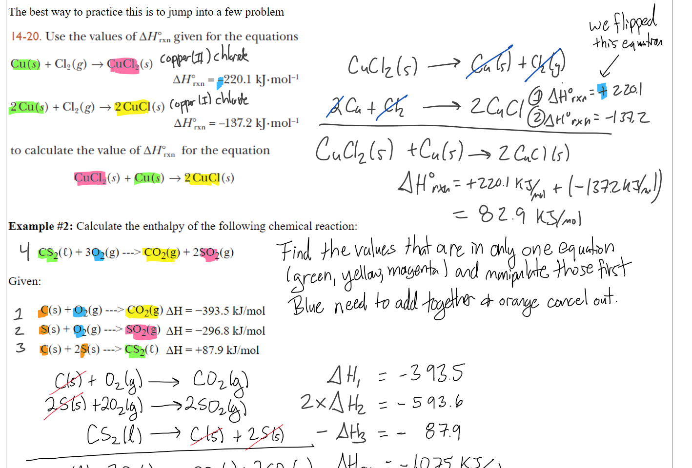  
The best way to practice this is to jump into a few problem

Untitled picture.png 14-20. Use the values of AH0m given for the equations 
-220.1 kJ.mol- 
2Cu(s) + C12(g) 2CuCl(s) 
-137.2 kJ.mol- 
to calculate the value of AHO n for the equation 
CuC12(s) + cu(s) 2cuC1(s) 


Untitled picture.png Example #2: Calculate the enthalpy of the following chemical reaction: 
CS2(C) + 302(g) C02(g) + 2S02(g) 
C(s) + 2S(s) CS2(C) AH 
wen: 
C(s) + 02(g) - 
S(s) + 02(g) 
C02(g) AH 
S02(g) AH 
-393.5 W mol 
-296.8 W mol 
= +87.9 kJ mol 











Ink Drawings
Ink Drawings
Ink Drawings
Ink Drawings
Ink Drawings
Ink Drawings
Ink Drawings
Ink Drawings
Ink Drawings
Ink Drawings
Ink Drawings
Ink Drawings
Ink Drawings
Ink Drawings
Ink Drawings
Ink Drawings
Ink Drawings
Ink Drawings
Ink Drawings
Ink Drawings
Ink Drawings
Ink Drawings
Ink Drawings
Ink Drawings
Ink Drawings
Ink Drawings
Ink Drawings
Ink Drawings
Ink Drawings
Ink Drawings
Ink Drawings
Ink Drawings
Ink Drawings
Ink Drawings
Ink Drawings
Ink Drawings
Ink Drawings
Ink Drawings
Ink Drawings
Ink Drawings
Ink Drawings
Ink Drawings
Ink Drawings
Ink Drawings
Ink Drawings
Ink Drawings
Ink Drawings
Ink Drawings
Ink Drawings
Ink Drawings
Ink Drawings
Ink Drawings
Ink Drawings
Ink Drawings
Ink Drawings
Ink Drawings
Ink Drawings
Ink Drawings
Ink Drawings
Ink Drawings
Ink Drawings
Ink Drawings
Ink Drawings
Ink Drawings
Ink Drawings
Ink Drawings
Ink Drawings
Ink Drawings
Ink Drawings
Ink Drawings
Ink Drawings
Ink Drawings
Ink Drawings
Ink Drawings
Ink Drawings
Ink Drawings
Ink Drawings
Ink Drawings
Ink Drawings
Ink Drawings
Ink Drawings
Ink Drawings
Ink Drawings
Ink Drawings
Ink Drawings
Ink Drawings
Ink Drawings
Ink Drawings
Ink Drawings
Ink Drawings
Ink Drawings
Ink Drawings
Ink Drawings
Ink Drawings
Ink Drawings
Ink Drawings
Ink Drawings
Ink Drawings
Ink Drawings
Ink Drawings
Ink Drawings
Ink Drawings
Ink Drawings
Ink Drawings
Ink Drawings
Ink Drawings
Ink Drawings
Ink Drawings
Ink Drawings
Ink Drawings
Ink Drawings
Ink Drawings
Ink Drawings
Ink Drawings
Ink Drawings
Ink Drawings
Ink Drawings
Ink Drawings
Ink Drawings
Ink Drawings
Ink Drawings
Ink Drawings
Ink Drawings
Ink Drawings
Ink Drawings
Ink Drawings
Ink Drawings
Ink Drawings
Ink Drawings
Ink Drawings
Ink Drawings
Ink Drawings
Ink Drawings
Ink Drawings
Ink Drawings
Ink Drawings
Ink Drawings
Ink Drawings
Ink Drawings
Ink Drawings
Ink Drawings
Ink Drawings
Ink Drawings
Ink Drawings
Ink Drawings
Ink Drawings
Ink Drawings
Ink Drawings
Ink Drawings
Ink Drawings
Ink Drawings
Ink Drawings
Ink Drawings
Ink Drawings
Ink Drawings
Ink Drawings
Ink Drawings
Ink Drawings
Ink Drawings
Ink Drawings
Ink Drawings
Ink Drawings
Ink Drawings
Ink Drawings
Ink Drawings
Ink Drawings
Ink Drawings
Ink Drawings
Ink Drawings
Ink Drawings
Ink Drawings
Ink Drawings
Ink Drawings
Ink Drawings
Ink Drawings
Ink Drawings
Ink Drawings
Ink Drawings
Ink Drawings
Ink Drawings
Ink Drawings
Ink Drawings
Ink Drawings
Ink Drawings
Ink Drawings
Ink Drawings
Ink Drawings
Ink Drawings
Ink Drawings
Ink Drawings
Ink Drawings
Ink Drawings
Ink Drawings
Ink Drawings
Ink Drawings
Ink Drawings
Ink Drawings
Ink Drawings
Ink Drawings
Ink Drawings
Ink Drawings
Ink Drawings
Ink Drawings
Ink Drawings
Ink Drawings
Ink Drawings
Ink Drawings
Ink Drawings
Ink Drawings
Ink Drawings
Ink Drawings
Ink Drawings
Ink Drawings
Ink Drawings
Ink Drawings
Ink Drawings
Ink Drawings
Ink Drawings
Ink Drawings
Ink Drawings
Ink Drawings
Ink Drawings
Ink Drawings
Ink Drawings
Ink Drawings
Ink Drawings
Ink Drawings
Ink Drawings
Ink Drawings
Ink Drawings
Ink Drawings
Ink Drawings
Ink Drawings
Ink Drawings
Ink Drawings
Ink Drawings
Ink Drawings
Ink Drawings
Ink Drawings
Ink Drawings
Ink Drawings
Ink Drawings
Ink Drawings
Ink Drawings
Ink Drawings
Ink Drawings
Ink Drawings
Ink Drawings
Ink Drawings
Ink Drawings
Ink Drawings
Ink Drawings
Ink Drawings
Ink Drawings
Ink Drawings
Ink Drawings
Ink Drawings
Ink Drawings
Ink Drawings
Ink Drawings
Ink Drawings
Ink Drawings
Ink Drawings
Ink Drawings
Ink Drawings
Ink Drawings
Ink Drawings
Ink Drawings
Ink Drawings
Ink Drawings
Ink Drawings
Ink Drawings
Ink Drawings
Ink Drawings
Ink Drawings
Ink Drawings
Ink Drawings
Ink Drawings
Ink Drawings
Ink Drawings
Ink Drawings
Ink Drawings
Ink Drawings
Ink Drawings
Ink Drawings
Ink Drawings
Ink Drawings
Ink Drawings
Ink Drawings
Ink Drawings
Ink Drawings
Ink Drawings
Ink Drawings
Ink Drawings
Ink Drawings
Ink Drawings
Ink Drawings
Ink Drawings
Ink Drawings
Ink Drawings
Ink Drawings
Ink Drawings
Ink Drawings
Ink Drawings
Ink Drawings
Ink Drawings
Ink Drawings
Ink Drawings
Ink Drawings
Ink Drawings
Ink Drawings
Ink Drawings
Ink Drawings
Ink Drawings
Ink Drawings
Ink Drawings
Ink Drawings
Ink Drawings
Ink Drawings
Ink Drawings
Ink Drawings
Ink Drawings
Ink Drawings
Ink Drawings
Ink Drawings
Ink Drawings
Ink Drawings
Ink Drawings
Ink Drawings
Ink Drawings
Ink Drawings
Ink Drawings
Ink Drawings
Ink Drawings
Ink Drawings
Ink Drawings
Ink Drawings
Ink Drawings
Ink Drawings
Ink Drawings
Ink Drawings
Ink Drawings
Ink Drawings
Ink Drawings
Ink Drawings
Ink Drawings
Ink Drawings
Ink Drawings
Ink Drawings
Ink Drawings
Ink Drawings
Ink Drawings
Ink Drawings
Ink Drawings
Ink Drawings
Ink Drawings
Ink Drawings
Ink Drawings
Ink Drawings
Ink Drawings
Ink Drawings
Ink Drawings
Ink Drawings
Ink Drawings
Ink Drawings
Ink Drawings
Ink Drawings
Ink Drawings
Ink Drawings
Ink Drawings
Ink Drawings
Ink Drawings
Ink Drawings
Ink Drawings
Ink Drawings
Ink Drawings
Ink Drawings
Ink Drawings
Ink Drawings
Ink Drawings
Ink Drawings
Ink Drawings
Ink Drawings
Ink Drawings
Ink Drawings
Ink Drawings
Ink Drawings
Ink Drawings
Ink Drawings
Ink Drawings
Ink Drawings
Ink Drawings
Ink Drawings
Ink Drawings
Ink Drawings
Ink Drawings
Ink Drawings
Ink Drawings
Ink Drawings
Ink Drawings
Ink Drawings
Ink Drawings
Ink Drawings
Ink Drawings
Ink Drawings
Ink Drawings
Ink Drawings
Ink Drawings
Ink Drawings
Ink Drawings
Ink Drawings
Ink Drawings
Ink Drawings
Ink Drawings
Ink Drawings
Ink Drawings
Ink Drawings
Ink Drawings
Ink Drawings
Ink Drawings
Ink Drawings
Ink Drawings
Ink Drawings
Ink Drawings
Ink Drawings
Ink Drawings
Ink Drawings
Ink Drawings
Ink Drawings
Ink Drawings
Ink Drawings
Ink Drawings
Ink Drawings
Ink Drawings
Ink Drawings
Ink Drawings
Ink Drawings
Ink Drawings
Ink Drawings
Ink Drawings
Ink Drawings
Ink Drawings
Ink Drawings
Ink Drawings
Ink Drawings
Ink Drawings
Ink Drawings
Ink Drawings
Ink Drawings
Ink Drawings
Ink Drawings
Ink Drawings
Ink Drawings
Ink Drawings
Ink Drawings
Ink Drawings
Ink Drawings
Ink Drawings
Ink Drawings
Ink Drawings
Ink Drawings
Ink Drawings
Ink Drawings
Ink Drawings
Ink Drawings
Ink Drawings
Ink Drawings
Ink Drawings
Ink Drawings
Ink Drawings
Ink Drawings
Ink Drawings
Ink Drawings
Ink Drawings
Ink Drawings
Ink Drawings
Ink Drawings
Ink Drawings
Ink Drawings
Ink Drawings
Ink Drawings
Ink Drawings
Ink Drawings
Ink Drawings
Ink Drawings
Ink Drawings
Ink Drawings
Ink Drawings
Ink Drawings
Ink Drawings
Ink Drawings
Ink Drawings
Ink Drawings
Ink Drawings
Ink Drawings
Ink Drawings
Ink Drawings
Ink Drawings
Ink Drawings
Ink Drawings
Ink Drawings
Ink Drawings
Ink Drawings
Ink Drawings
Ink Drawings
Ink Drawings
Ink Drawings
Ink Drawings
Ink Drawings
Ink Drawings
Ink Drawings
Ink Drawings
Ink Drawings
Ink Drawings
Ink Drawings
Ink Drawings
Ink Drawings
Ink Drawings
Ink Drawings
Ink Drawings
Ink Drawings
Ink Drawings
Ink Drawings
Ink Drawings
Ink Drawings
Ink Drawings
Ink Drawings
Ink Drawings
Ink Drawings
Ink Drawings
Ink Drawings
Ink Drawings
Ink Drawings
Ink Drawings
Ink Drawings
Ink Drawings
Ink Drawings
Ink Drawings
Ink Drawings
Ink Drawings
Ink Drawings
Ink Drawings
Ink Drawings
Ink Drawings
Ink Drawings
Ink Drawings
Ink Drawings
Ink Drawings
Ink Drawings
Ink Drawings
Ink Drawings
Ink Drawings
Ink Drawings
Ink Drawings
Ink Drawings
Ink Drawings
Ink Drawings
Ink Drawings
Ink Drawings
Ink Drawings
Ink Drawings
Ink Drawings
Ink Drawings
Ink Drawings
Ink Drawings
Ink Drawings
Ink Drawings
Ink Drawings
Ink Drawings
Ink Drawings
Ink Drawings
Ink Drawings
Ink Drawings
