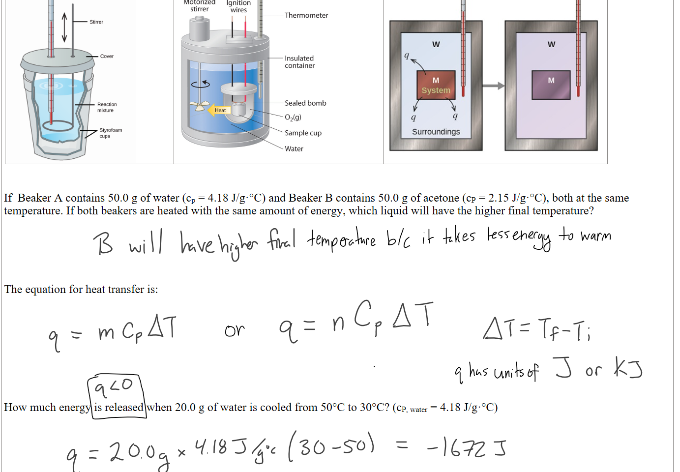 CNX_Chem_05_02_Calorim.jpg 
Untitled picture.png Machine generated alternative text:
Motorized 
stirrer 
Ignition 
wires 
Heat 
Thermometer 
Insulated 
container 
Sealed bomb 
02(g) 
Sample cup 
Water 
Untitled picture.png Machine generated alternative text:
System 
Surroundings 

                                 
If  Beaker A contains 50.0 g of water (cp = 4.18 J/g·°C) and Beaker B contains 50.0 g of acetone (cP = 2.15 J/g·°C), both at the same temperature. If both beakers are heated with the same amount of energy, which liquid will have the higher final temperature?





The equation for heat transfer is:       








How much energy is released when 20.0 g of water is cooled from 50°C to 30°C? (cP, water = 4.18 J/g·°C)





Ink Drawings
Ink Drawings
Ink Drawings
Ink Drawings
Ink Drawings
Ink Drawings
Ink Drawings
Ink Drawings
Ink Drawings
Ink Drawings
Ink Drawings
Ink Drawings
Ink Drawings
Ink Drawings
Ink Drawings
Ink Drawings
Ink Drawings
Ink Drawings
Ink Drawings
Ink Drawings
Ink Drawings
Ink Drawings
Ink Drawings
Ink Drawings
Ink Drawings
Ink Drawings
Ink Drawings
Ink Drawings
Ink Drawings
Ink Drawings
Ink Drawings
Ink Drawings
Ink Drawings
Ink Drawings
Ink Drawings
Ink Drawings
Ink Drawings
Ink Drawings
Ink Drawings
Ink Drawings
Ink Drawings
Ink Drawings
Ink Drawings
Ink Drawings
Ink Drawings
Ink Drawings
Ink Drawings
Ink Drawings
Ink Drawings
Ink Drawings
Ink Drawings
Ink Drawings
Ink Drawings
Ink Drawings
Ink Drawings
Ink Drawings
Ink Drawings
Ink Drawings
Ink Drawings
Ink Drawings
Ink Drawings
Ink Drawings
Ink Drawings
Ink Drawings
Ink Drawings
Ink Drawings
Ink Drawings
Ink Drawings
Ink Drawings
Ink Drawings
Ink Drawings
Ink Drawings
Ink Drawings
Ink Drawings
Ink Drawings
Ink Drawings
Ink Drawings
Ink Drawings
Ink Drawings
Ink Drawings
Ink Drawings
Ink Drawings
Ink Drawings
Ink Drawings
Ink Drawings
Ink Drawings
Ink Drawings
Ink Drawings
Ink Drawings
Ink Drawings
Ink Drawings
Ink Drawings
Ink Drawings
Ink Drawings
Ink Drawings
Ink Drawings
Ink Drawings
Ink Drawings
Ink Drawings
Ink Drawings
Ink Drawings
Ink Drawings
Ink Drawings
Ink Drawings
Ink Drawings
Ink Drawings
Ink Drawings
Ink Drawings
Ink Drawings
Ink Drawings
Ink Drawings
Ink Drawings
Ink Drawings
Ink Drawings
Ink Drawings
Ink Drawings
Ink Drawings
Ink Drawings
Ink Drawings
Ink Drawings
Ink Drawings
Ink Drawings
Ink Drawings
Ink Drawings
Ink Drawings
Ink Drawings
Ink Drawings
Ink Drawings
Ink Drawings
Ink Drawings
Ink Drawings
Ink Drawings
Ink Drawings
Ink Drawings
Ink Drawings
Ink Drawings
Ink Drawings
Ink Drawings
Ink Drawings
Ink Drawings
Ink Drawings
Ink Drawings
Ink Drawings
Ink Drawings
Ink Drawings
Ink Drawings
Ink Drawings
Ink Drawings
Ink Drawings
Ink Drawings
Ink Drawings
Ink Drawings
Ink Drawings
Ink Drawings
Ink Drawings
Ink Drawings
Ink Drawings
Ink Drawings
Ink Drawings
Ink Drawings
Ink Drawings
Ink Drawings
Ink Drawings
Ink Drawings
Ink Drawings
Ink Drawings
Ink Drawings
Ink Drawings
Ink Drawings
Ink Drawings
Ink Drawings
Ink Drawings
