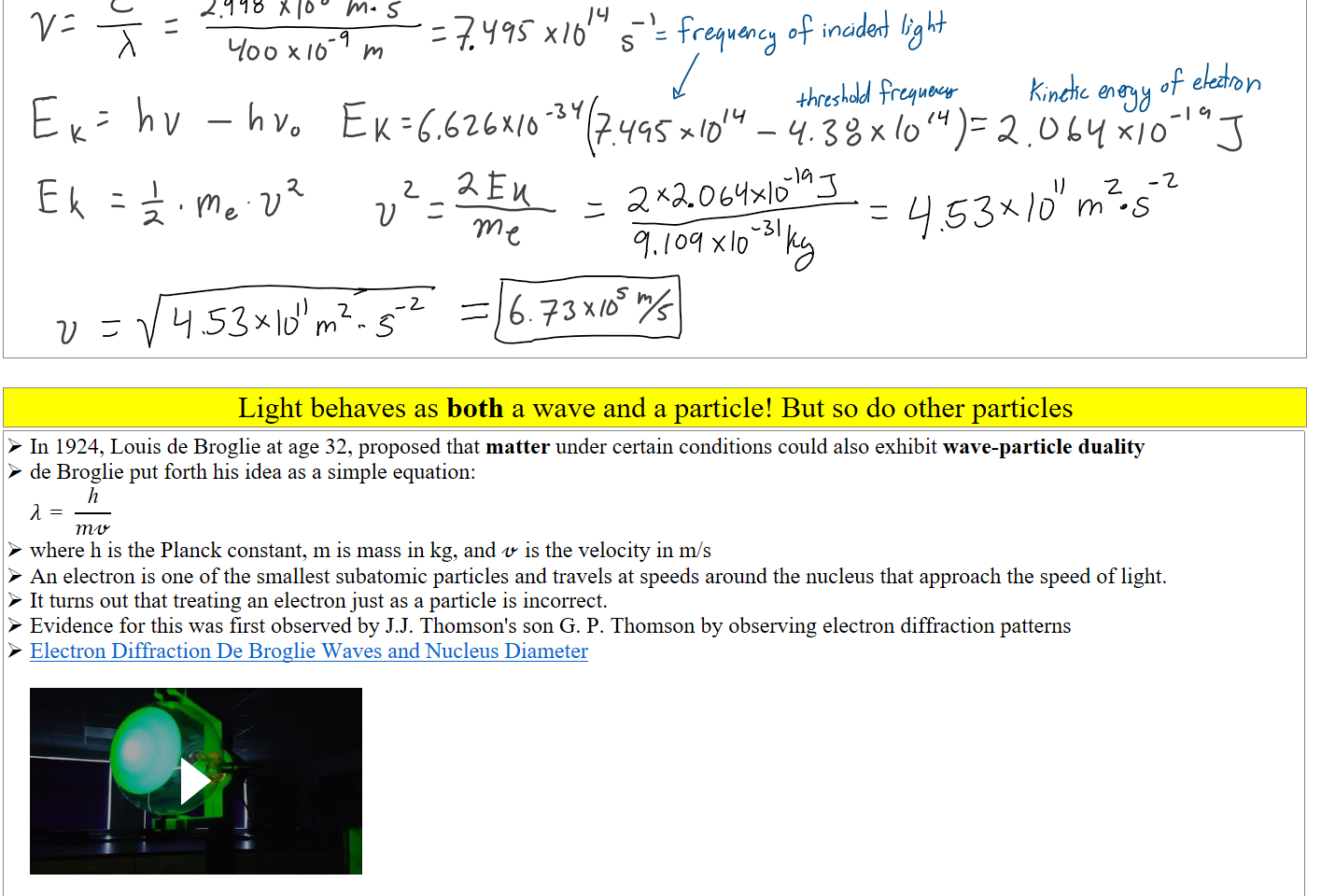 















Light behaves as both a wave and a particle! But so do other particles
In 1924, Louis de Broglie at age 32, proposed that matter under certain conditions could also exhibit wave-particle duality 
de Broglie put forth his idea as a simple equation: 𝜆= ﷐ℎ﷮𝑚𝓋﷯
where h is the Planck constant, m is mass in kg, and 𝓋 is the velocity in m/s
An electron is one of the smallest subatomic particles and travels at speeds around the nucleus that approach the speed of light. 
It turns out that treating an electron just as a particle is incorrect.
Evidence for this was first observed by J.J. Thomson's son G. P. Thomson by observing electron diffraction patterns
﷟HYPERLINK "https://www.youtube.com/watch?v=LC6WpitQeSo"Electron Diffraction De Broglie Waves and Nucleus Diameter

Electron Diffraction De Broglie Waves and Nucleus Diameter - AQA A Level Physics Press enter to activate

Ink Drawings
Ink Drawings
Ink Drawings
Ink Drawings
Ink Drawings
Ink Drawings
Ink Drawings
Ink Drawings
Ink Drawings
Ink Drawings
Ink Drawings
Ink Drawings
Ink Drawings
Ink Drawings
Ink Drawings
Ink Drawings
Ink Drawings
Ink Drawings
Ink Drawings
Ink Drawings
Ink Drawings
Ink Drawings
Ink Drawings
Ink Drawings
Ink Drawings
Ink Drawings
Ink Drawings
Ink Drawings
Ink Drawings
Ink Drawings
Ink Drawings
Ink Drawings
Ink Drawings
Ink Drawings
Ink Drawings
Ink Drawings
Ink Drawings
Ink Drawings
Ink Drawings
Ink Drawings
Ink Drawings
Ink Drawings
Ink Drawings
Ink Drawings
Ink Drawings
Ink Drawings
Ink Drawings
Ink Drawings
Ink Drawings
Ink Drawings
Ink Drawings
Ink Drawings
Ink Drawings
Ink Drawings
Ink Drawings
Ink Drawings
Ink Drawings
Ink Drawings
Ink Drawings
Ink Drawings
Ink Drawings
Ink Drawings
Ink Drawings
Ink Drawings
Ink Drawings
Ink Drawings
Ink Drawings
Ink Drawings
Ink Drawings
Ink Drawings
Ink Drawings
Ink Drawings
Ink Drawings
Ink Drawings
Ink Drawings
Ink Drawings
Ink Drawings
Ink Drawings
Ink Drawings
Ink Drawings
Ink Drawings
Ink Drawings
Ink Drawings
Ink Drawings
Ink Drawings
Ink Drawings
Ink Drawings
Ink Drawings
Ink Drawings
Ink Drawings
Ink Drawings
Ink Drawings
Ink Drawings
Ink Drawings
Ink Drawings
Ink Drawings
Ink Drawings
Ink Drawings
Ink Drawings
Ink Drawings
Ink Drawings
Ink Drawings
Ink Drawings
Ink Drawings
Ink Drawings
Ink Drawings
Ink Drawings
Ink Drawings
Ink Drawings
Ink Drawings
Ink Drawings
Ink Drawings
Ink Drawings
Ink Drawings
Ink Drawings
Ink Drawings
Ink Drawings
Ink Drawings
Ink Drawings
Ink Drawings
Ink Drawings
Ink Drawings
Ink Drawings
Ink Drawings
Ink Drawings
Ink Drawings
Ink Drawings
Ink Drawings
Ink Drawings
Ink Drawings
Ink Drawings
Ink Drawings
Ink Drawings
Ink Drawings
Ink Drawings
Ink Drawings
Ink Drawings
Ink Drawings
Ink Drawings
Ink Drawings
Ink Drawings
Ink Drawings
Ink Drawings
Ink Drawings
Ink Drawings
Ink Drawings
Ink Drawings
Ink Drawings
Ink Drawings
Ink Drawings
Ink Drawings
Ink Drawings
Ink Drawings
Ink Drawings
Ink Drawings
Ink Drawings
Ink Drawings
Ink Drawings
Ink Drawings
Ink Drawings
Ink Drawings
Ink Drawings
Ink Drawings
Ink Drawings
Ink Drawings
Ink Drawings
Ink Drawings
Ink Drawings
Ink Drawings
Ink Drawings
Ink Drawings
Ink Drawings
Ink Drawings
Ink Drawings
Ink Drawings
Ink Drawings
Ink Drawings
Ink Drawings
Ink Drawings
Ink Drawings
Ink Drawings
Ink Drawings
Ink Drawings
Ink Drawings
Ink Drawings
Ink Drawings
Ink Drawings
Ink Drawings
Ink Drawings
Ink Drawings
Ink Drawings
Ink Drawings
Ink Drawings
Ink Drawings
Ink Drawings
Ink Drawings
Ink Drawings
Ink Drawings
Ink Drawings
Ink Drawings
Ink Drawings
Ink Drawings
Ink Drawings
Ink Drawings
Ink Drawings
Ink Drawings
Ink Drawings
Ink Drawings
Ink Drawings
Ink Drawings
Ink Drawings
Ink Drawings
Ink Drawings
Ink Drawings
Ink Drawings
Ink Drawings
Ink Drawings
Ink Drawings
Ink Drawings
Ink Drawings
Ink Drawings
Ink Drawings
Ink Drawings
Ink Drawings
Ink Drawings
Ink Drawings
Ink Drawings
Ink Drawings
Ink Drawings
Ink Drawings
Ink Drawings
Ink Drawings
Ink Drawings
Ink Drawings
Ink Drawings
Ink Drawings
Ink Drawings
Ink Drawings
Ink Drawings
Ink Drawings
Ink Drawings
Ink Drawings
Ink Drawings
Ink Drawings
Ink Drawings
Ink Drawings
Ink Drawings
Ink Drawings
Ink Drawings
Ink Drawings
Ink Drawings
Ink Drawings
Ink Drawings
Ink Drawings
Ink Drawings
Ink Drawings
Ink Drawings
Ink Drawings
Ink Drawings
Ink Drawings
Ink Drawings
Ink Drawings
Ink Drawings
Ink Drawings
Ink Drawings
Ink Drawings
Ink Drawings
Ink Drawings
Ink Drawings
Ink Drawings
Ink Drawings
Ink Drawings
Ink Drawings
Ink Drawings
Ink Drawings
Ink Drawings
Ink Drawings
Ink Drawings
Ink Drawings
Ink Drawings
Ink Drawings
Ink Drawings
Ink Drawings
Ink Drawings
Ink Drawings
Ink Drawings
Ink Drawings
Ink Drawings
Ink Drawings
Ink Drawings
Ink Drawings
Ink Drawings
Ink Drawings
Ink Drawings
Ink Drawings
Ink Drawings
Ink Drawings
Ink Drawings
Ink Drawings
Ink Drawings
Ink Drawings
Ink Drawings
Ink Drawings
Ink Drawings
Ink Drawings
Ink Drawings
Ink Drawings
Ink Drawings
Ink Drawings
Ink Drawings
Ink Drawings
Ink Drawings
Ink Drawings
Ink Drawings
Ink Drawings
Ink Drawings
Ink Drawings
Ink Drawings
Ink Drawings
Ink Drawings
Ink Drawings
Ink Drawings
Ink Drawings
Ink Drawings
Ink Drawings
Ink Drawings
Ink Drawings
Ink Drawings
Ink Drawings
Ink Drawings
Ink Drawings
Ink Drawings
Ink Drawings
Ink Drawings
Ink Drawings
Ink Drawings
Ink Drawings
Ink Drawings
Ink Drawings
Ink Drawings
Ink Drawings
Ink Drawings
Ink Drawings
Ink Drawings
Ink Drawings
Ink Drawings
Ink Drawings
Ink Drawings
Ink Drawings
Ink Drawings
Ink Drawings
Ink Drawings
Ink Drawings
Ink Drawings
Ink Drawings
Ink Drawings
Ink Drawings
Ink Drawings
Ink Drawings
Ink Drawings
Ink Drawings
Ink Drawings
Ink Drawings
Ink Drawings
Ink Drawings
Ink Drawings
Ink Drawings
